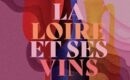 Rétro: L’histoire des vins de Loire dans un livre inédit